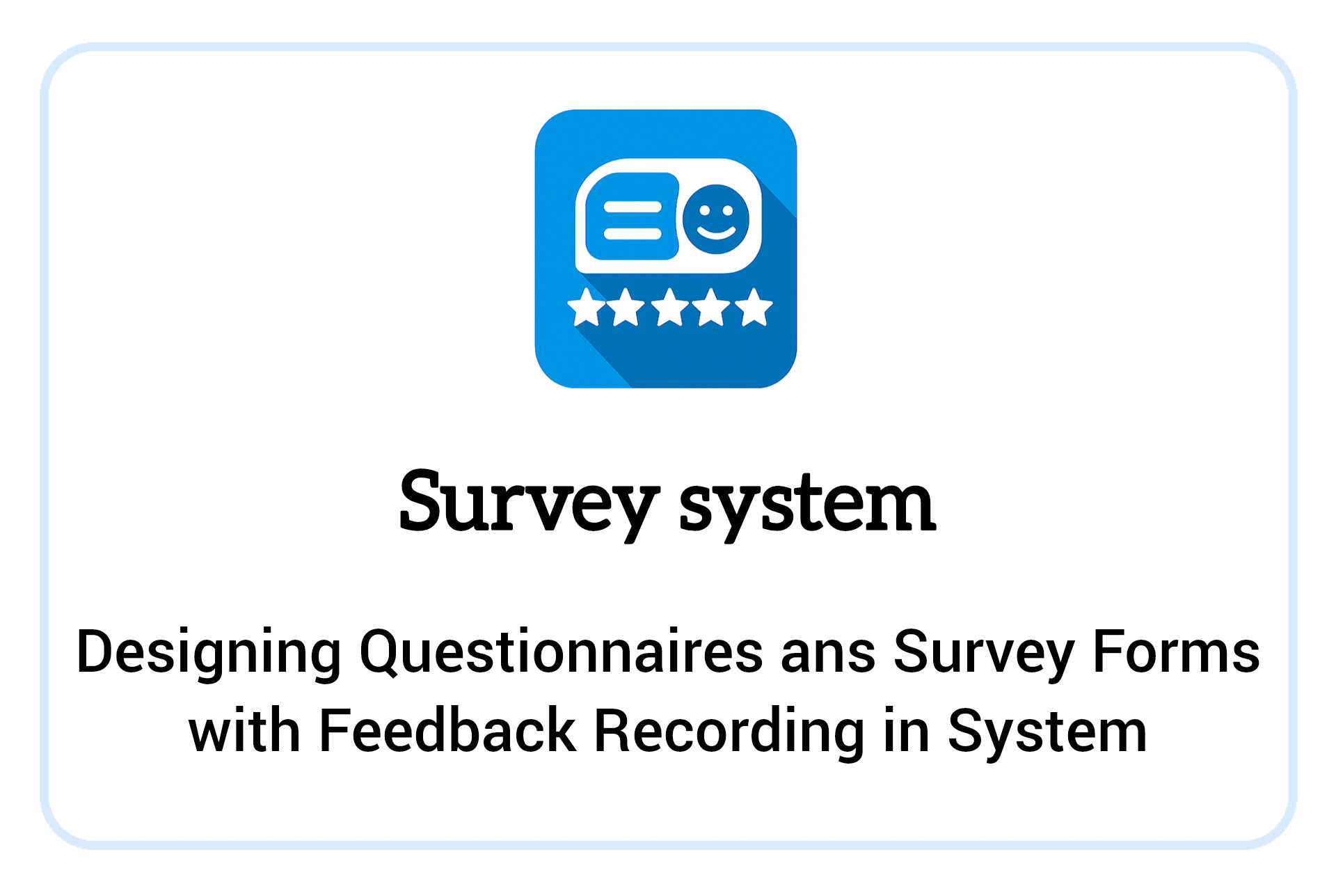 Survey System